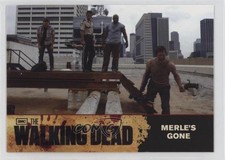2011 Cryptozoic The Walking Dead Season 1 Merle's Gone #47 6f8