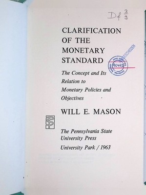 Clarification of the Monetary Standard: The Concept and Its Relation to Monetary