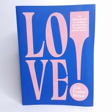 LOVE! SIGNED by Zoe Foster Blake Paperback Book Relationships Dating Advice