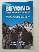 Beyond Entrepreneurship : Turning Your Business into an Enduring