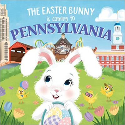 The Easter Bunny is Coming to Pennsylvania (Easter Bunn - Hardback NEW James, Er