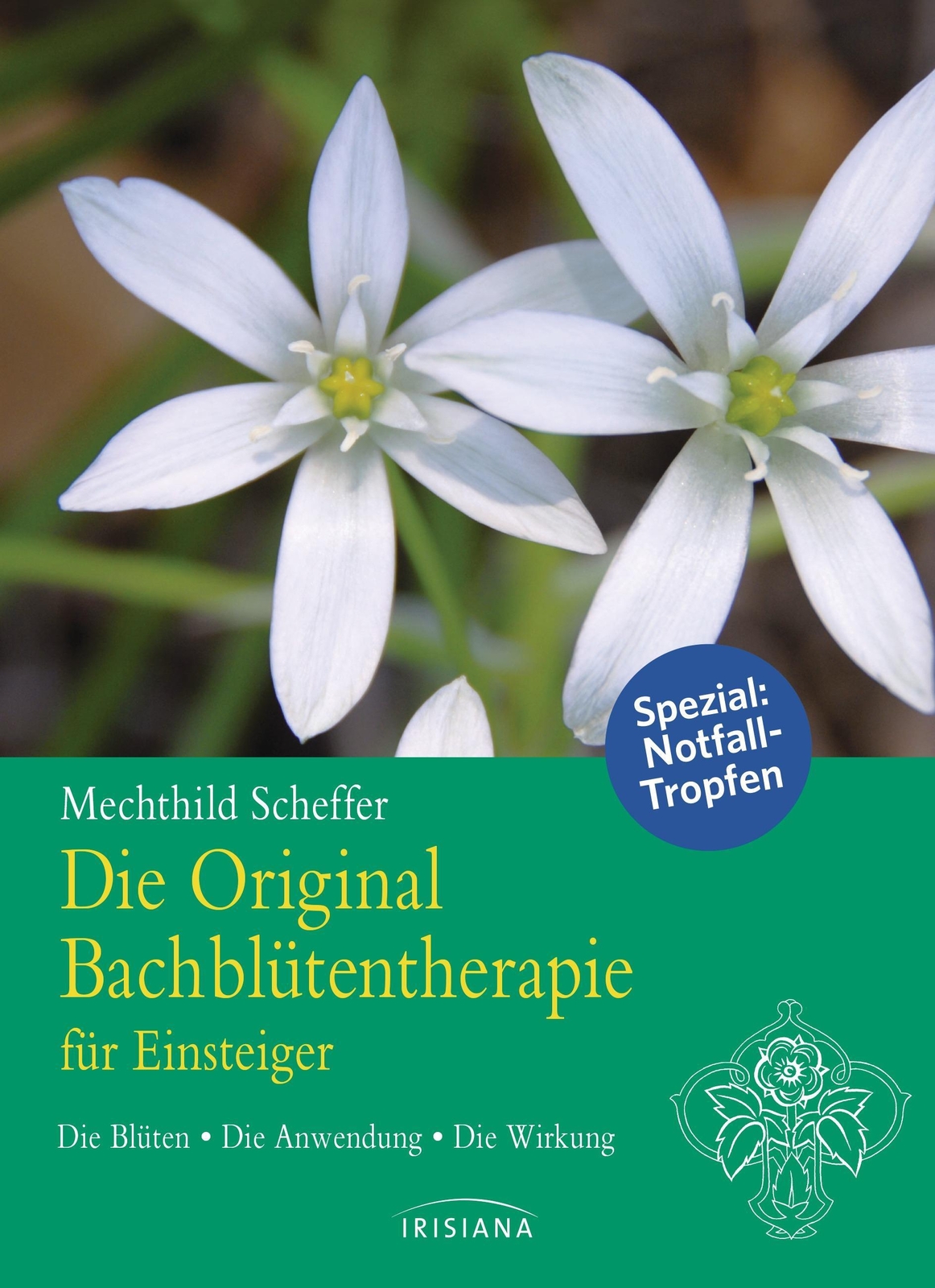 Thumbnail - Die Original Bachblütentherapie Für Einsteiger Mechthild Scheffer
