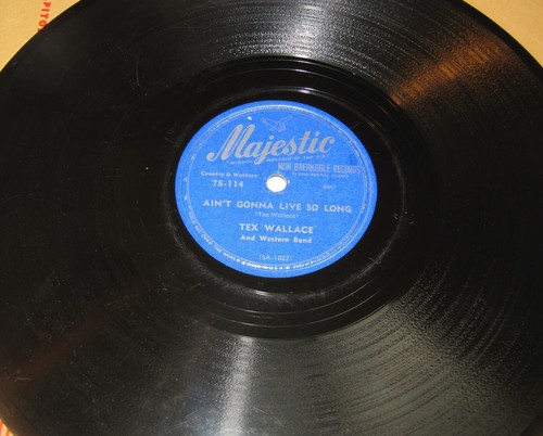 TEX WALLACE - Aint Gonna Live So Long 78 Majestic 114 Hillbilly Country 1950 - Picture 1 of 4