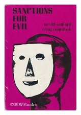 Sanctions for Evil : Sources of Social Destructiveness Hardcover