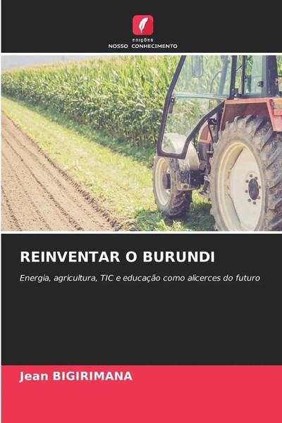 Jean Bigirimana | Reinventar O Burundi | Taschenbuch | Portugiesisch (2025)-image