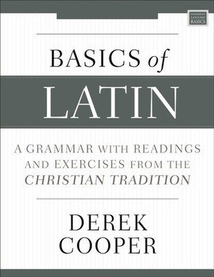 Basics of Latin by Derek Cooper PAPERBACK 9780310538998
