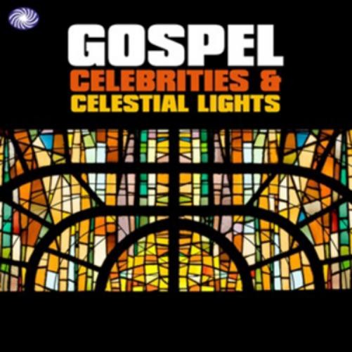 Альбом различных исполнителей Gospel Celebrities & Celestial Lights (CD)