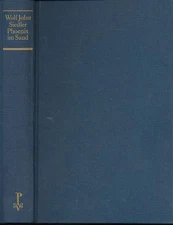 Phoenix In The Sand. splendor and misery of the capital. Settlers, Wolf Jobst: