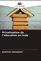 Khritish Swargiary | Privatisation De L'éDucation En Inde | Taschenbuch (2023)