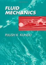 Fluid Mechanics - Hardcover By Kundu, Pijush K. - GOOD