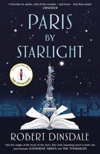 Paris By Starlight - Paperback By Dinsdale  Robert - VERY GOOD
