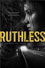 Ruthless by Carolyn Lee Adams (Hardback, 2015)