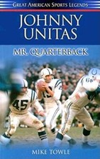 Johnny Unitas by Mike Towle (Paperback, 2003)