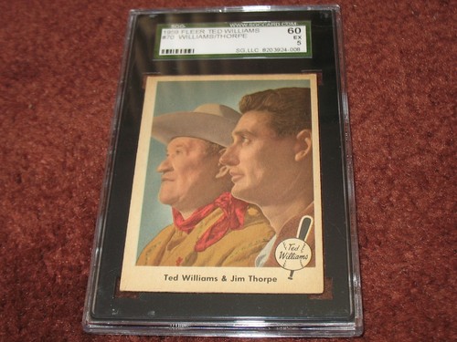 1959 FLEER TED WILLIAMS # 70 TED WILLIAMS / JIM THORPE SGC 60 EX 5 ~Boston AL. - Picture 1 of 2