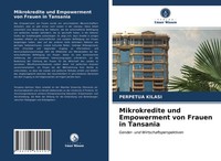 Perpetua Kilasi | Mikrokredite Und Empowerment Von Frauen In Tansania | Buch