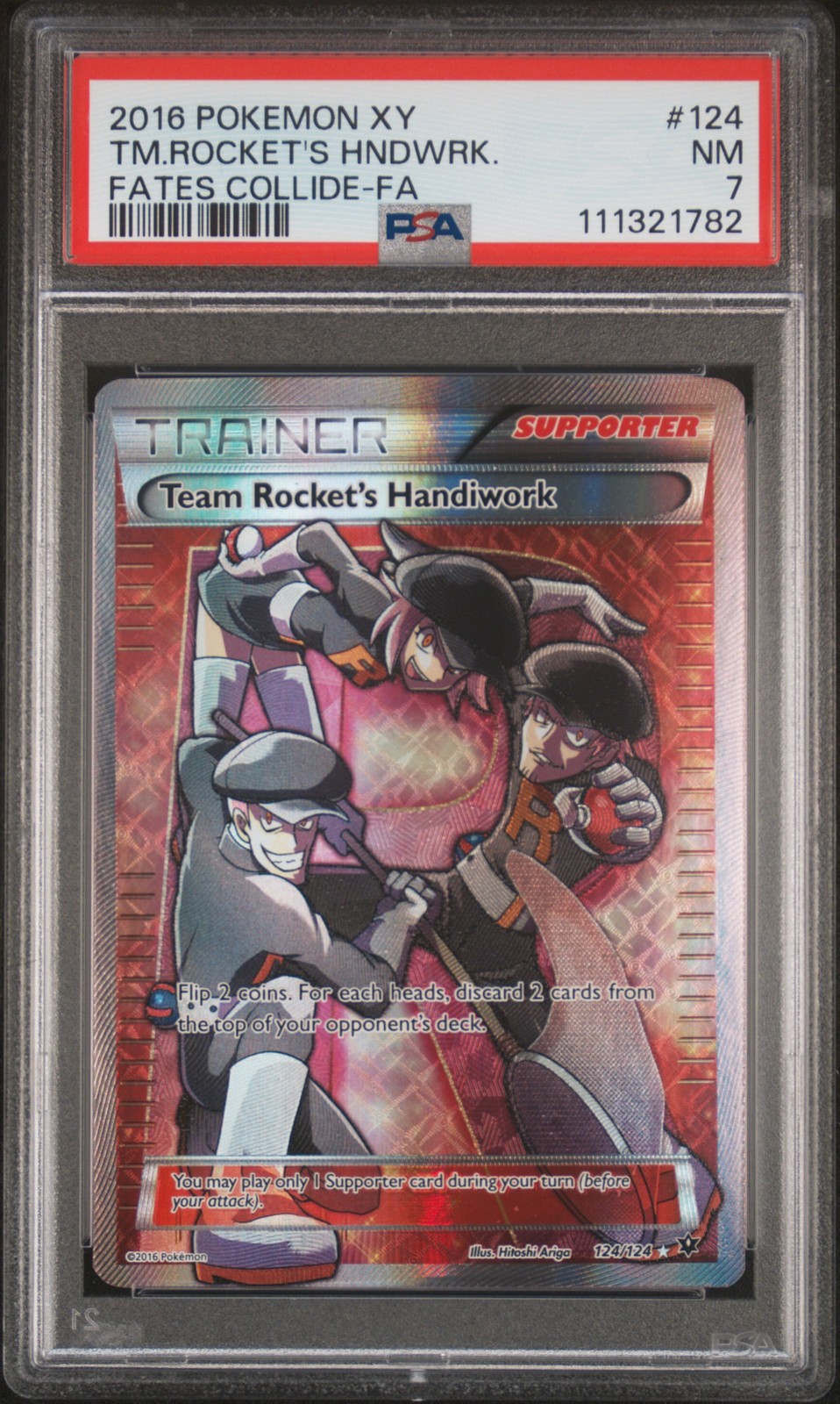 2016 POKEMON XY FATES COLLIDE #124 FULL ART/TEAM ROCKET'S HANDIWORK PSA 7 - Main Image