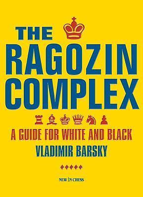 The Ragozin Complex: A Guide for White and Black by Barsky, Vladimir - Picture 1 of 1