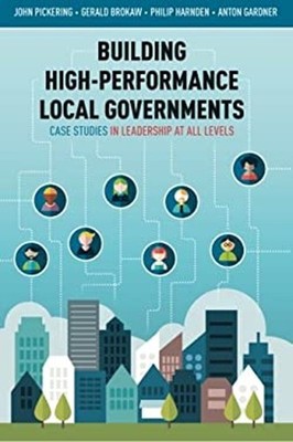 Building High-Performance Local Governments : Case Studies in Loc