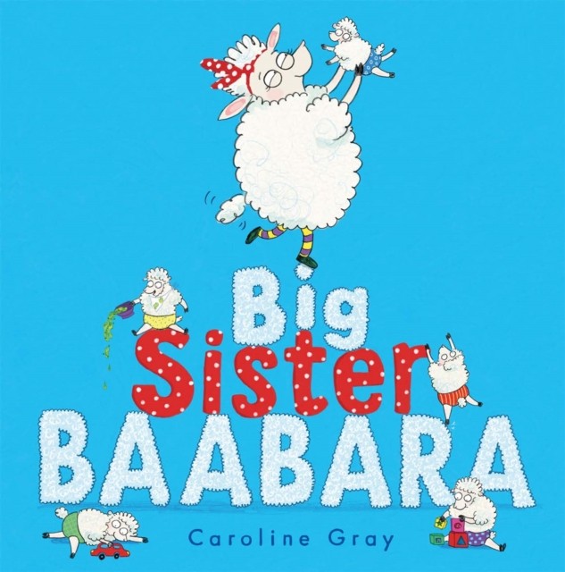Big Sister Baabara by Caroline Gray (Hardback Book)