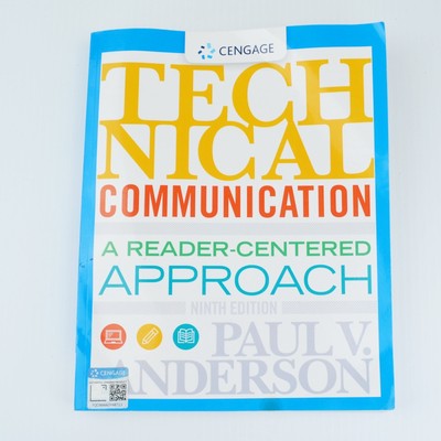 Technical Communication: A Reader-Centered Approach by Paul Anderson - 9th Ed.