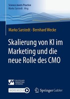 Skalierung Von KI Im Marketing Und Die Neue Rolle Des CMO Marko Sarstedt