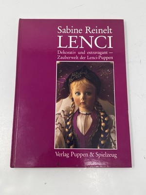Sabine Reinelt LENCI - Magic Realm Doll Collector Art Hardback Book