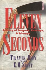 ELEVEN SECONDS BY TRAVIS ROY, 1998, INSCRIBED BY AUTHOR, D/J HOCKEY