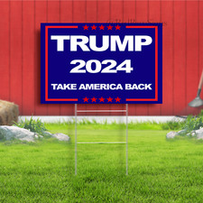 TRUMP 2024 TAKE AMERICA BACK 18"x24" YARD SIGN WITH STAKE WHOLESALE USA