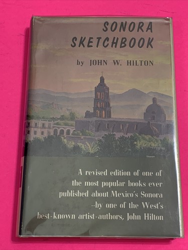 Sonora Sketchbook by John W. Hilton (Hardcover, 1966) / JAW - Picture 1 of 12