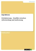 Globalisierung ¿ Konflikt Zwischen Arbeitsteilung Und Ausbeutung | Buch | 978364