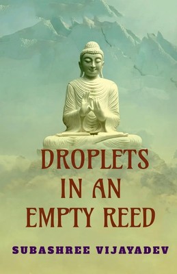 Subashree Vijayadev | Droplets in an Empty Reed | Taschenbuch | Englisch (2023)