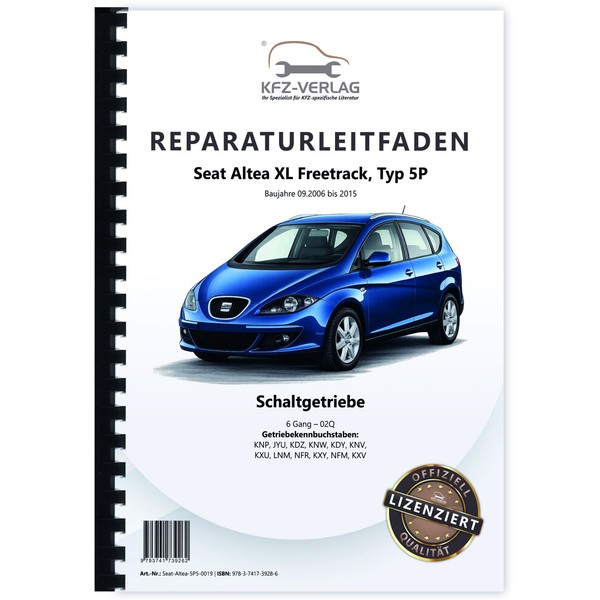 Seat Altea Typ 5P5 2006-2015 6 Gang Schaltgetriebe 02Q AWD Werkstatthandbuch-image
