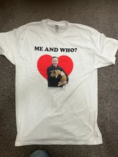 T-shirt -  Me and Who? - New  - L