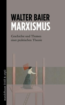 Marxismus, Walter Baier