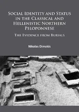 Social Identity and Status in the Classical and Hellenistic North