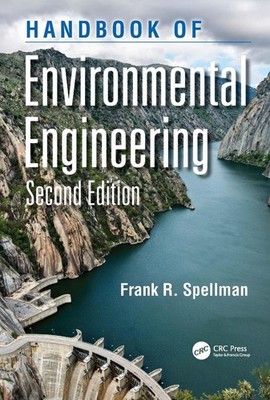 Handbook of Environmental Engineering by Frank R. Spellman (English) Paperback B