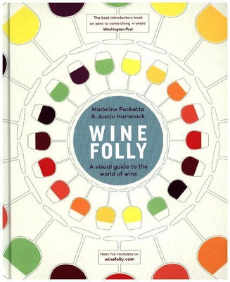 Wine Folly von Madeline Puckette, Justin Hammack