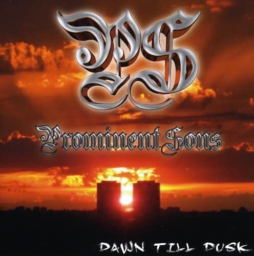 Prominent Sons Dawn Till Dusk (CD)