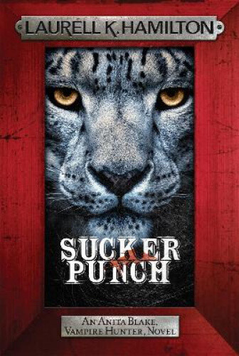 Thumbnail - Sucker Punch: Anita Blake 27 (anita Blake, Vampire Hunter, Novels)