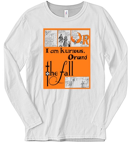 THE FALL - I Am Kurious Oranj T-Shirt big neu prinz frenz experiment cab it up - Bild 7 von 10