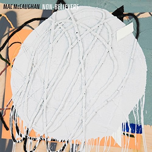 Mac McCaughan - Non-Believers - Mac McCaughan CD 86LN The Cheap Fast Free Post - Bild 1 von 2