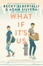 What If It's Us by Albertalli