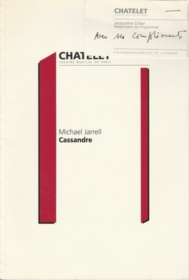 Programmheft Michael Jarrell: CASSANDRE Chatelet. Theatre Musical de Paris 1994