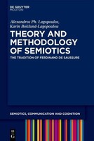 Theory And Methodology Of Semiotics Alexandros Ph. Lagopoulos
