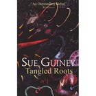 Tangled Roots by Sue Guiney (Paperback, 2009)