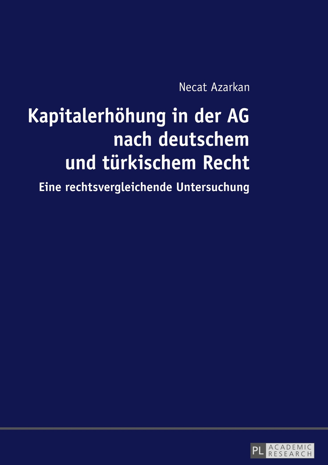 Thumbnail - Kapitalerhöhung In Der Ag Nach Deutschem Und Türkischem Recht | Buch |