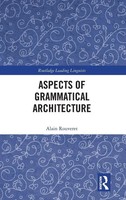 Alain Rouveret | Aspects Of Grammatical Architecture | Buch | Englisch (2018)