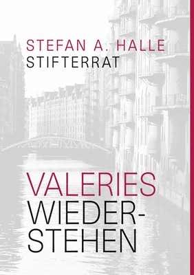 Valeries Wiederstehen | Stefan A. Halle | Taschenbuch | 140 S. | Deutsch | 2024