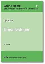 Umsatzsteuer (Grüne Reihe: Steuerrecht für ...