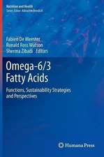 Omega-6/3 Fatty Acids: Functions, Sustainability Strategies and Perspectives by 
